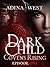 Dark Child (Covens Rising): Episode 1 (Dark Child, #2.1)