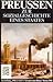 Preussen, zur Sozialgeschichte eines Staates: Eine Darstellung in Quellen