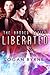 Liberated (Banded, #3)
