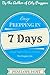 Easy Prepping in 7 Days: Simple Tips to Get You Started (The Prepper Life Book 1)