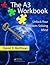 The A3 Workbook: Unlock Your Problem-Solving Mind