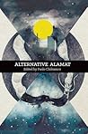 Alternative Alamat by Paolo Chikiamco