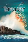 Breaker by Emma Raveling