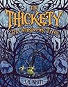 The Thickety: The...