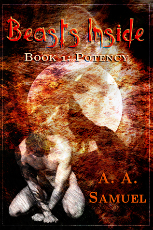 Potency (Beasts Inside, #1)