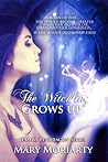 The Witchling Grows Up by Mary  Moriarty