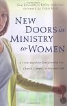 New Doors in Ministry to Women: A Fresh Model for Transforming Your Church, Campus, or Mission Field