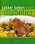 Lekker koken voor diabetici