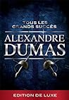 Les plus grands succès d'Alexandre Dumas