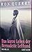 Das kurze Leben der Bernadette Lefthand by Ron Querry