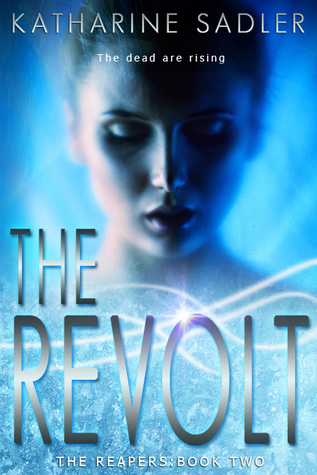 The Revolt (The Reapers #2)