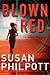 Blown Red (Signy Shepherd, #1)