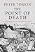 The Point of Death (Master of Defense, #1)