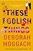 These Foolish Things