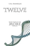 Twelve by T.M. Franklin
