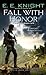 Fall with Honor (Vampire Earth #7)