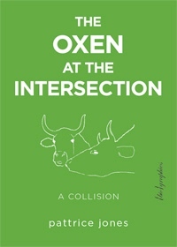 The Oxen at the Intersection: A Collision (or, Bill and Lou Must Die: A Real-Life Murder Mystery from the Green Mountains of Vermont)