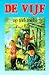 De Vijf op trektocht by Enid Blyton