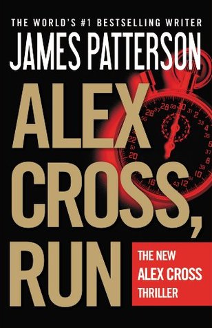 Alex Cross, Run -- Free Preview -- The First 19 Chapters (Kindle Edition)