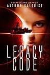 Legacy Code by Autumn Kalquist