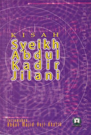 Kisah Syeikh Abdul Kadir Jilani