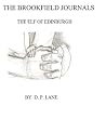The Elf of Edinburgh (The Brookfield Journals Book 1) The Elf of Edinburgh (The Brookfield Journals Book 1)
