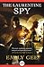 The Laurentine Spy by Emily Gee