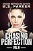 Chasing Perfection: Vol. II (Chasing Perfection, #2)