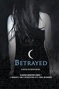Betrayed (House of Night, #2)