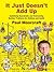 It Just Doesn't Add Up by Paul Moorcraft