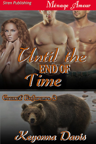 Until the End of Time (Council Enforcers #3)