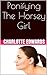 Ponifying The Horsey Girl (...