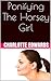 Ponifying The Horsey Girl (Pony Girl Sex Book 1)