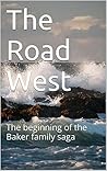 The Road West
