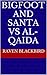 Bigfoot And Santa Vs Al-Qaida