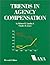 Trends In Agency Compensation