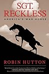 Sgt. Reckless: Am...