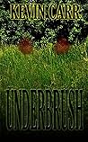 Underbrush