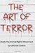 The Art of Terror: Inside the Animal Rights Movement