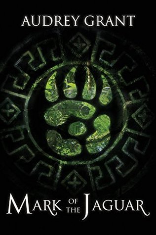 Mark of the Jaguar (The Jaguar Trilogy #2)
