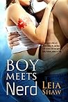 Boy Meets Nerd by Leia Shaw