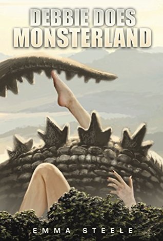 Debbie Does Monsterland (F*ck All Monsters, Book 1)