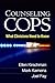 Counseling Cops: What Clinicians Need to Know