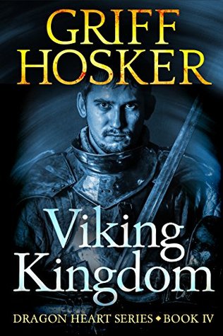 Viking Kingdom (Dragon Heart, #4)