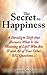 The Secret to Happiness by David Cameron Gikandi