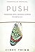 PUSH: Persevere Until Success Happens Through Prayer