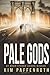 Pale Gods