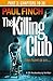 The Killing Club (Part Three by Paul Finch