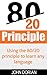 80/20 Principle by John Dorian