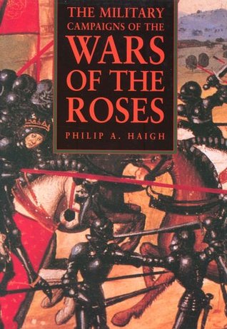 Military Campaigns Of The Wars Of The Roses (Hardcover)